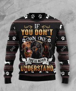If You Don’t Own One You’ll Never Understand Dachshund Christmas Wool Sweater