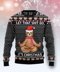Sloth Let That Shit Go Christmas Wool Sweater Sloth Let That Shit Go Christmas Wool Sweater