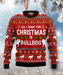 All I Want For Christmas Is Bulldog Christmas Wool Sweater