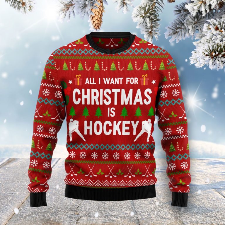 All I Want For Christmas Is Hockey Christmas Wool Sweater