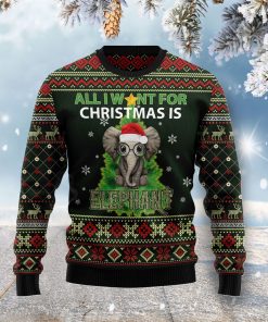 All I Want For Christmas Is Elephant Christmas Wool Sweater All I Want For Christmas Is Elephant Christmas Wool Sweater