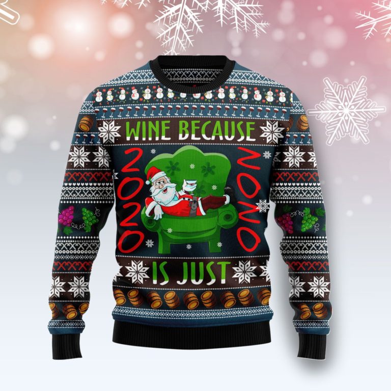 Wine Because  Is Just NONO Christmas Wool Sweater