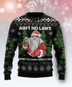 Ain?t No Laws When You Drink With Claus Christmas Wool Sweater Ain?t No Laws When You Drink With Claus Christmas Wool Sweater