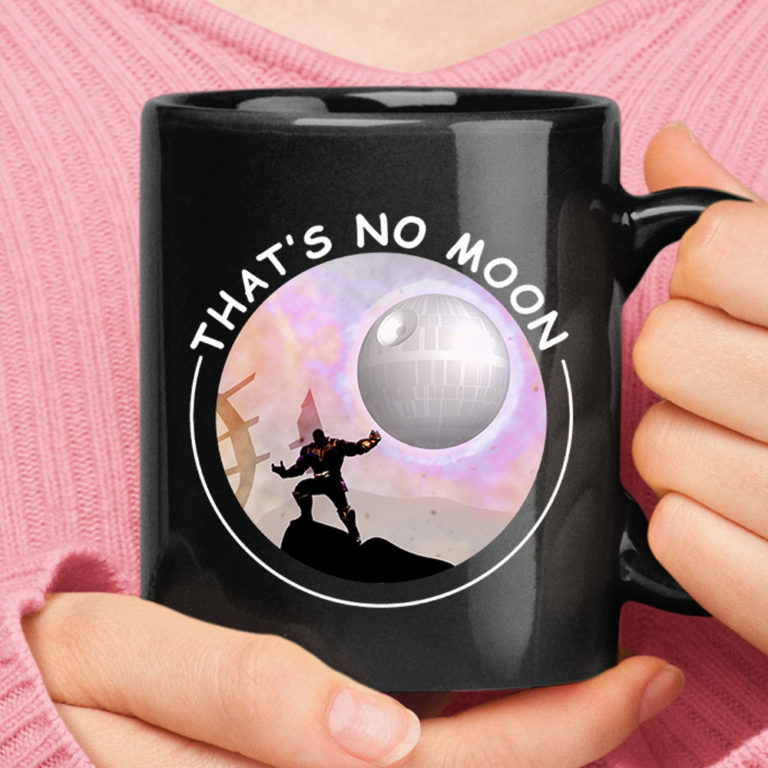 That's No Moon Thanos Hitting You With The Death Star Mug