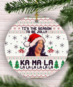 Tis the Season to Be Nasty Jolly Kamala La La La Christmas Ceramic Ornament