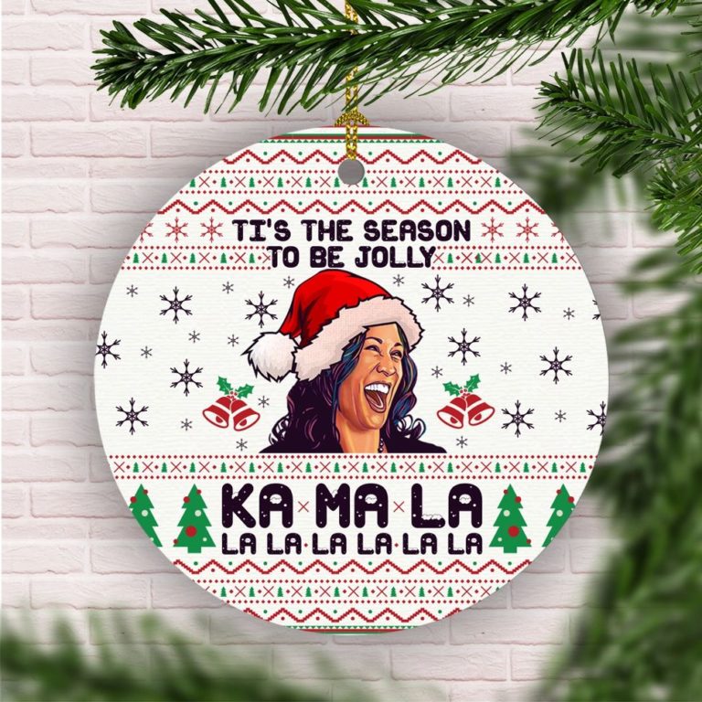 Tis the Season to Be Nasty Jolly Kamala La La La Christmas Ceramic Ornament