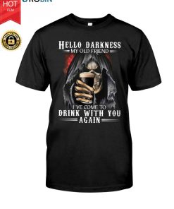 Hello Darkness My Old Friend T Shirt
