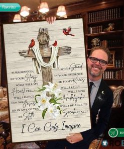 I Can Only Imagine Lyrics Mercy Me Poster and Canvas