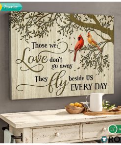 Those We Love Cardinal Wall Art Poster And Canvas Those We Love Cardinal Wall Art Poster And Canvas
