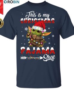 Santa Baby Yoda This Is My Christmas Pajama Sweatshirt