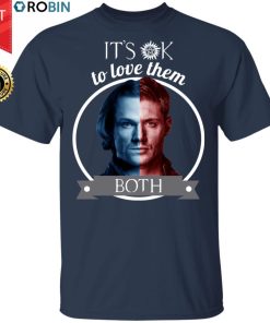 Supernatural Dean Winchester It’s Ok To Love Them Both Shirt