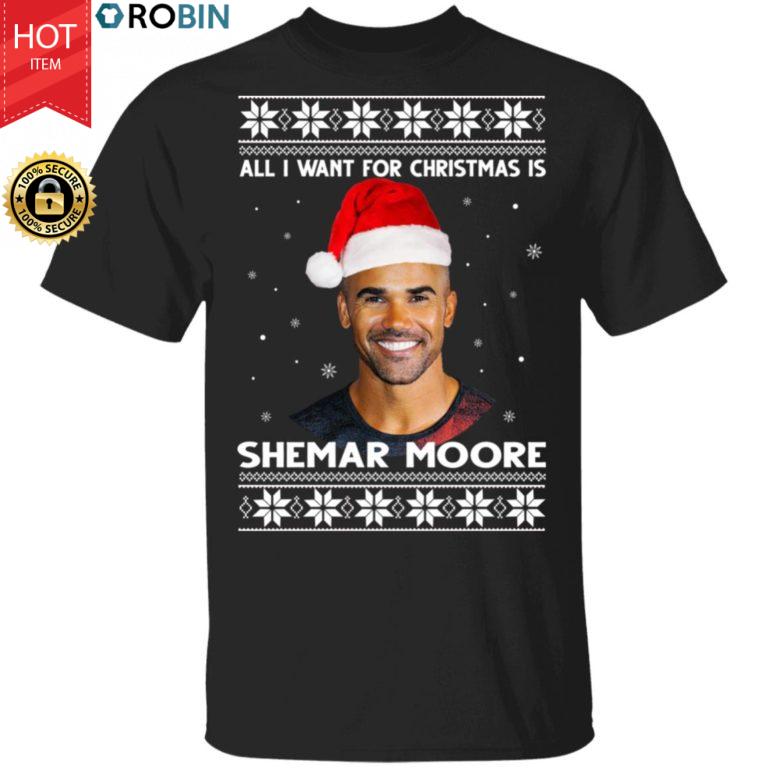 All I Want For Christmas Is Shemar Moore Shirts