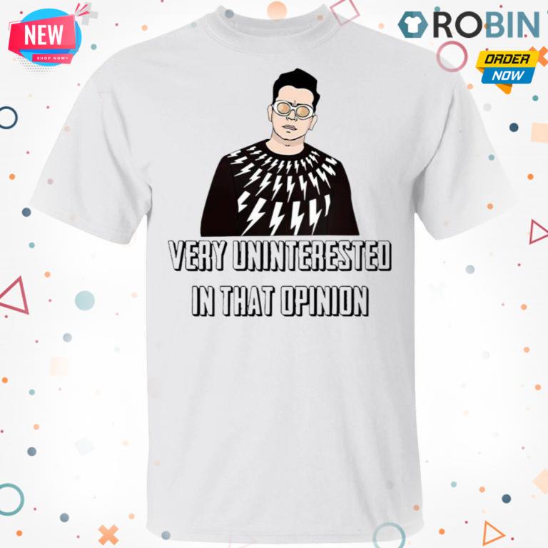 Schitt s Creek David Rose Very Uninterested In That Opinion Shirt