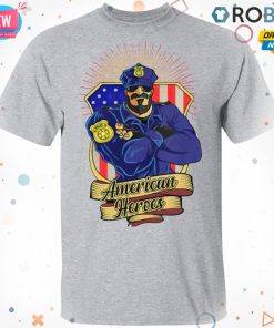 Police Man Ameican Heroes Us Flag Shirt