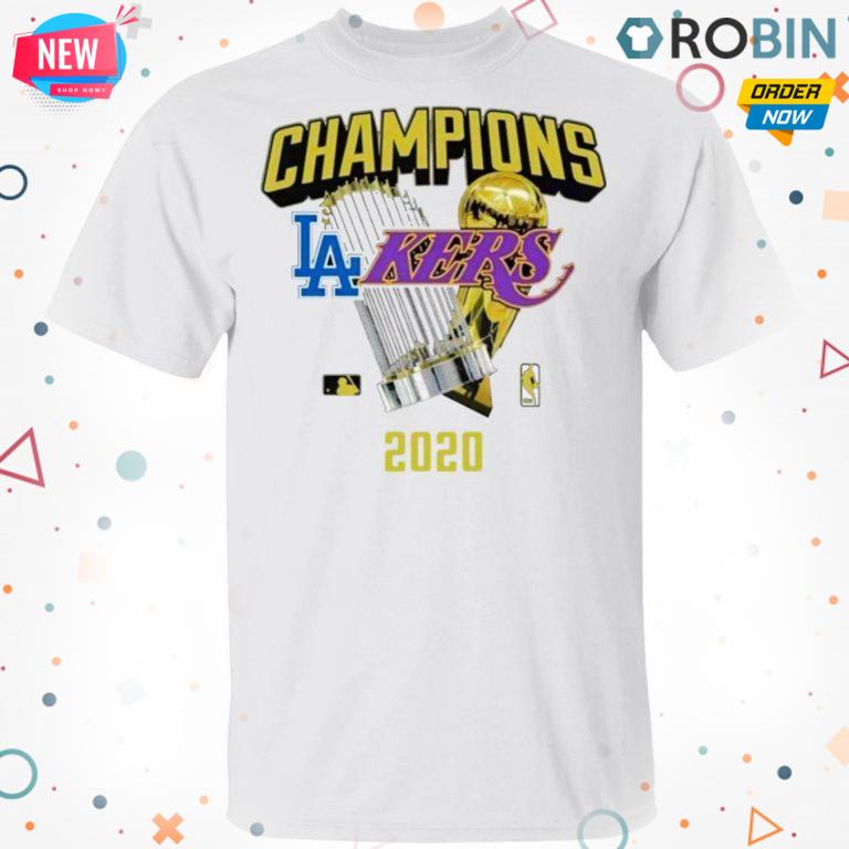 Los Angeles Dodgers Lakers 2020 World Champions Trophies Shirt