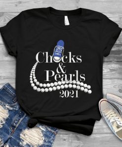 Chucks And Pearls 2021 T-shirt And Hoodie