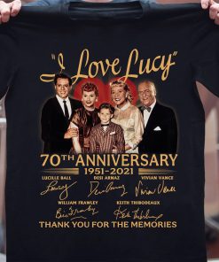 I Love Lucy 70th Anniversary 1951 2021 T-shirt