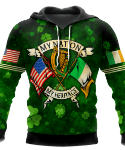 My Nation My Heritage Irish American 3D Hoodie, T-shirt
