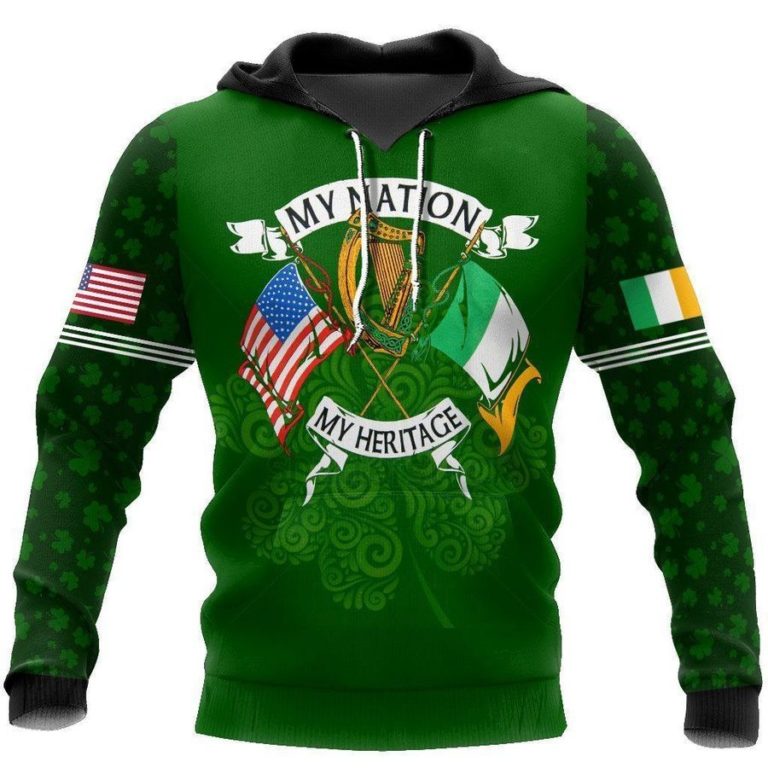 St. Patrick My Nation My Heritage Irish American 3D Hoodie, T-shirt