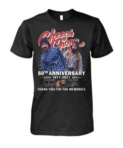 Cheech And Chong 50th Anniversary 1971-2021 Signature T Shirt and Hoodie