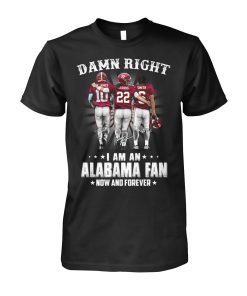 Damn Right I’m An Alabama Fan Shirt Damn Right I’m An Alabama Fan Shirt