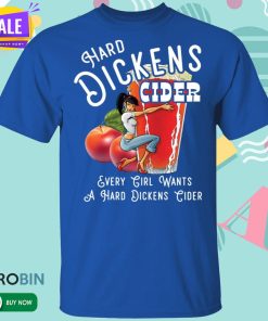 Hard Dickens Cider T shirt