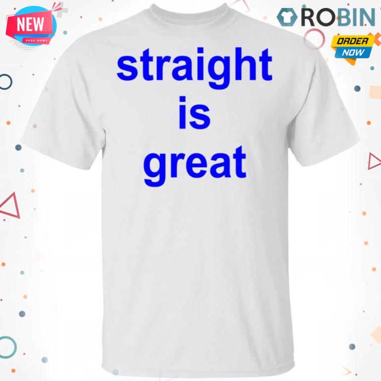 RuPaul Straight Is Great T shirt – Ls – Hoodie