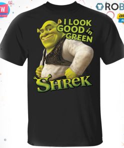 Shrek I Look Good In Green Shrek T Shirt – Hoodie – LS Shrek I Look Good In Green Shrek T Shirt – Hoodie – LS