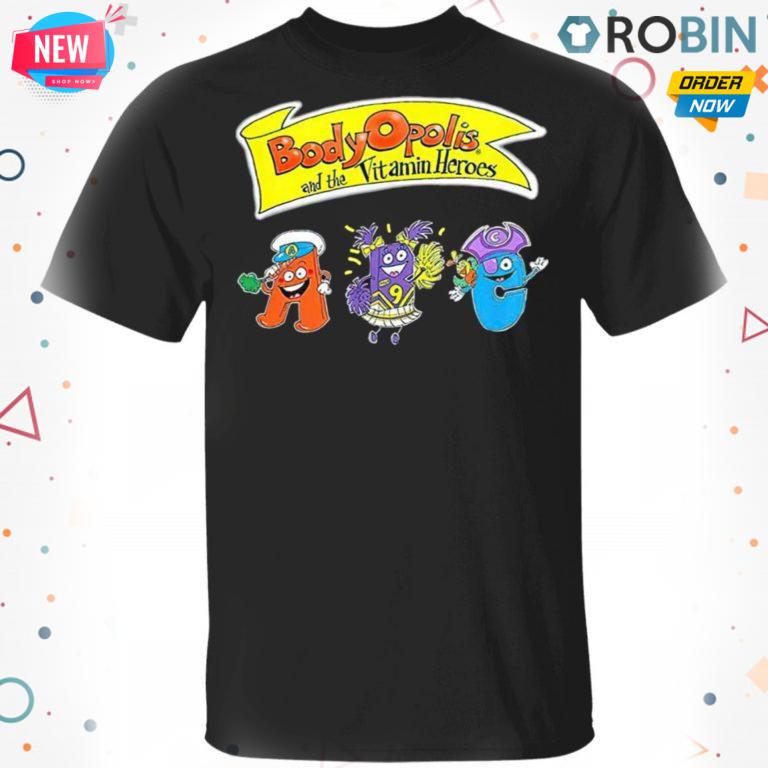 BodyOpolis And The Vitamin Heroes T-shirt – Hoodie – Ls