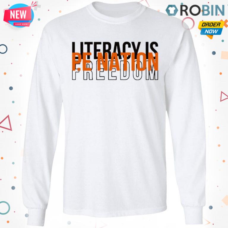 literacy is freedom t shirt