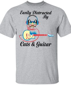 Cat Listen To Music Easily Distracted By Cats And Guitar T Shirt, Sweatshirt, Hoodie