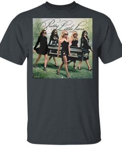 Pretty Little Liars 2021 shirt