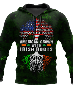St Patrick American Grown With Irish Groots 3D Hoodie, T Shirt St Patrick American Grown With Irish Groots 3D Hoodie, T Shirt