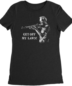 Get Off My Lawn T-Shirt