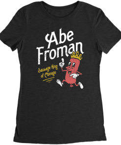 Abe Froman – Sausage King of Chicago T-Shirt
