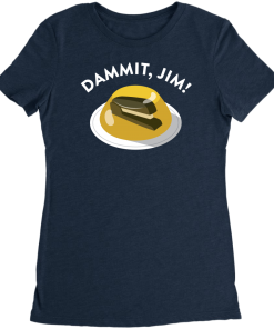 Dammit, Jim! T-Shirt
