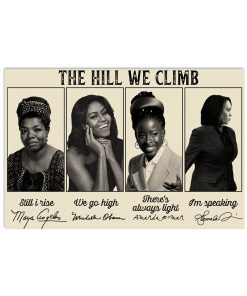 Famous Women Feminist The Hill We Climb (Poster and Canvas) Famous Women Feminist The Hill We Climb (Poster and Canvas)