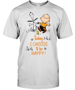 Snoopy And Peanut Today I Choose To Be Happy T-shirt, hoodie Snoopy And Peanut Today I Choose To Be Happy T-shirt, hoodie