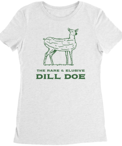 Dill Doe T-Shirt
