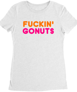 Fuckin’ Gonuts T-Shirt