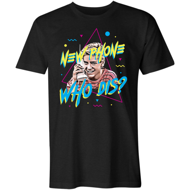 New Phone Who Dis? T-Shirt