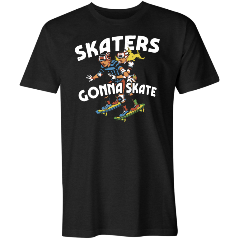 Skaters Gonna Skate – Old School T-Shirt
