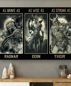 brave-as-Ragnar-wise-as-Odin-strong-as-Thor-poster