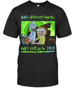 dont-ever-go-to-2020-t-shirt