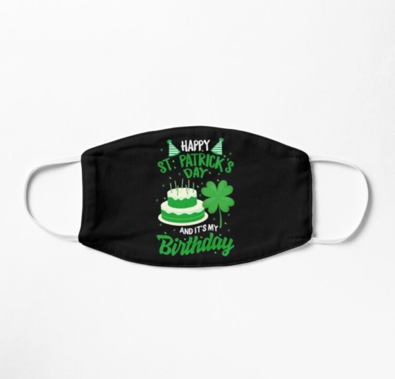 Happy St Patrick’s Day And It’s My Birthday Face Mask With Pm2.5 Filter