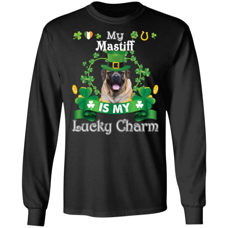 My Mastiff Dog Is Lucky Charm Leprechaun St Patrick Day Shirt ( T-shirt, Ls, Hoodie)