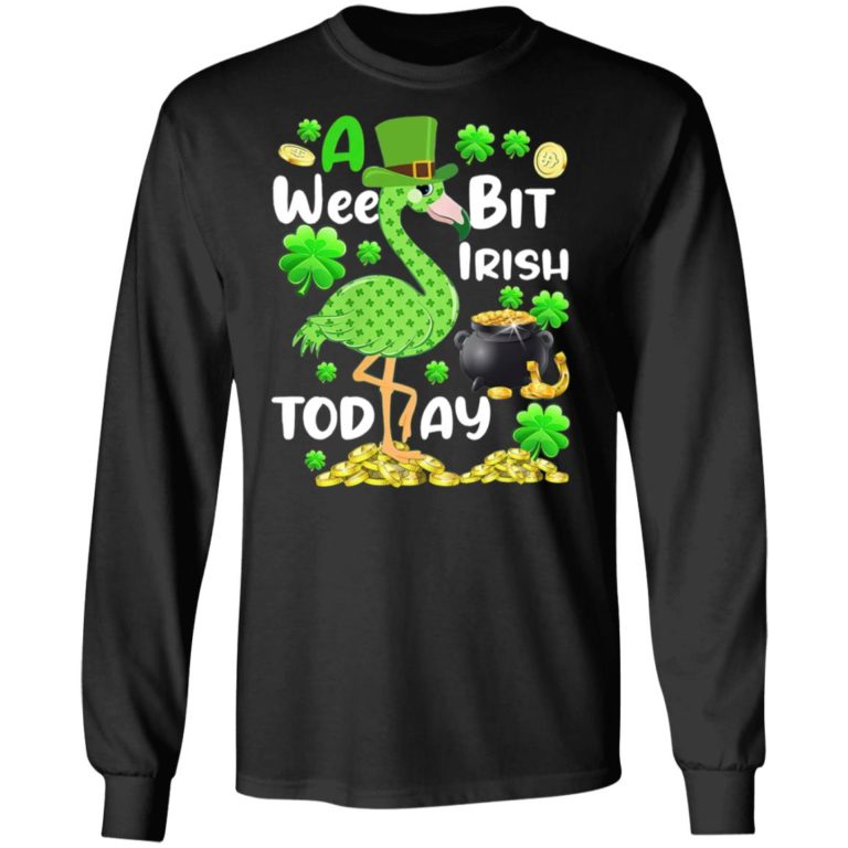 Flamingo A wee bit Irish today Happy St. Patrick’s day Shamrock Shirt ( T-shirt, Ls, Hoodie)