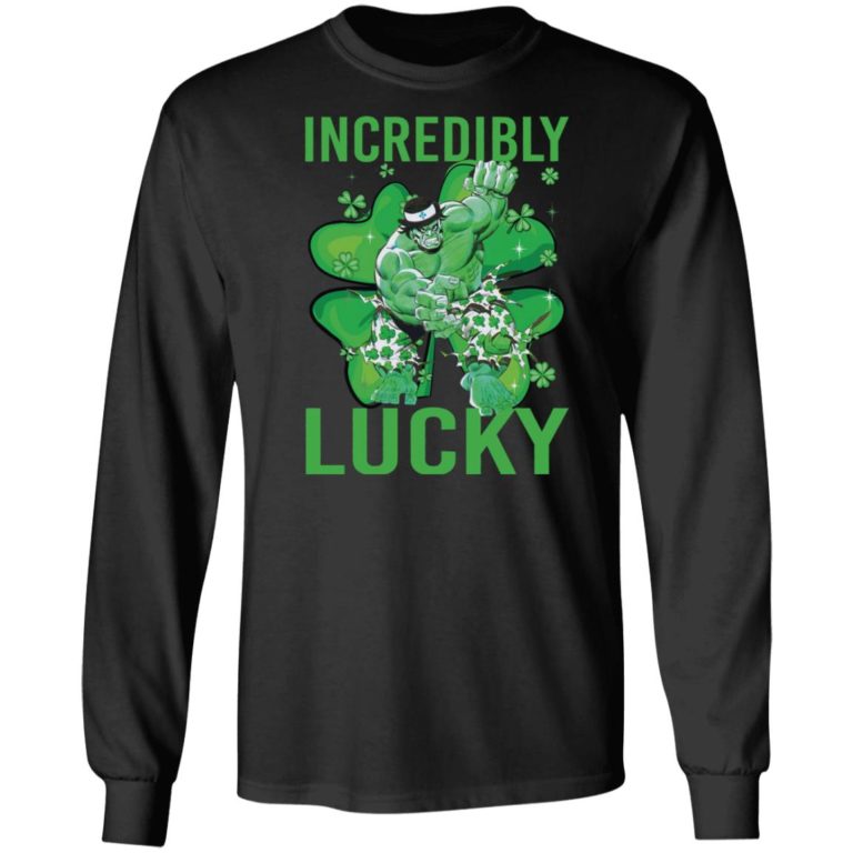 Incredibly Lucky Green Hulk Patrick’s Day Shirt ( T-shirt, Ls, Hoodie)