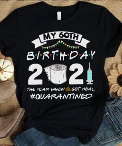 My 60th Birthday 2021 Toilet Paper The Year When Got Real