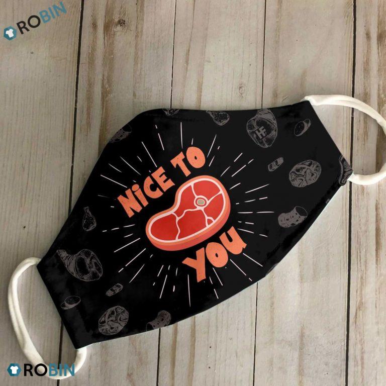 Nice To Meat You 3D Full Print Face Mask
